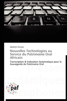 Nouvelles Technologies Au Service Du Patrimoine Oral Africain by Nimaan-A - Paperback