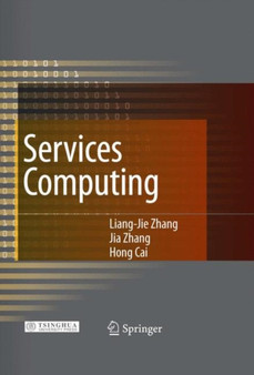 Services Computing by Liang-Jie Zhang - Hardback