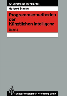 Programmiermethoden der Kunstlichen Intelligenz by Herbert Stoyan - Paperback