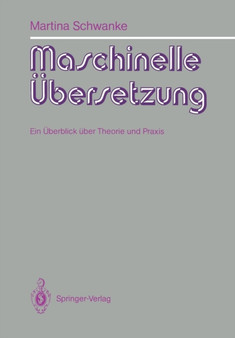 Maschinelle UEbersetzung : Ein UEberblick uber Theorie und Praxis by Martina Reimann - Paperback