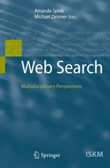 Web Search : Multidisciplinary Perspectives : 14 by Amanda Spink - Hardback