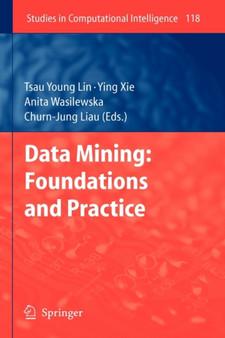 Data Mining: Foundations and Practice : 118 by Tsau Young Lin - Hardback