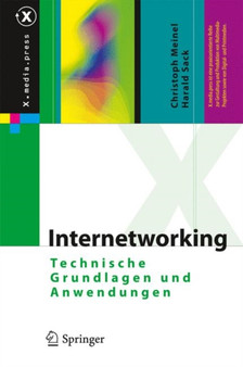 Internetworking : Technische Grundlagen und Anwendungen by Christoph Meinel - Hardback