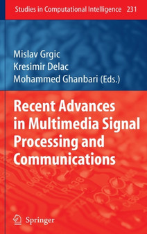 Recent Advances in Multimedia Signal Processing and Communications : 231 by Mislav Grgic - Hardback