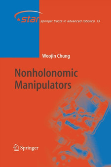 Nonholonomic Manipulators : 13 by Woojin Chung - Paperback