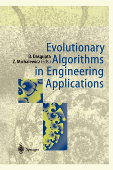 Evolutionary Algorithms in Engineering Applications by Dipankar Dasgupta - Paperback