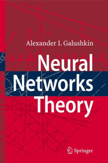 Neural Networks Theory by Alexander I. Galushkin - Paperback