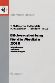 Bildverarbeitung fur die Medizin 2010 : Algorithmen - Systeme - Anwendungen by Thomas Martin Deserno - Paperback Bildverarbeitung fur die Medizin 2010 : Algorithmen - Systeme - Anwendungen by Thomas Martin Deserno - Paperback