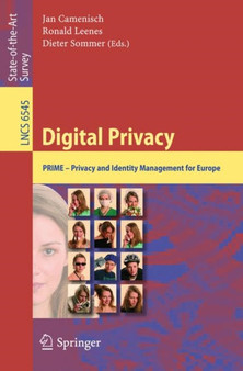 Digital Privacy : PRIME - Privacy and Identity Management for Europe : 6545 by Jan Camenisch - Paperback