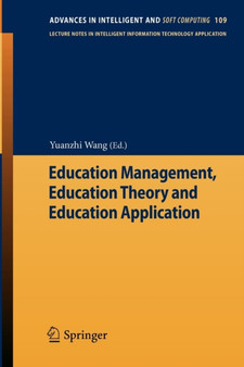 Education Management, Education Theory and Education Application : 109 by Yuanzhi Wang - Paperback