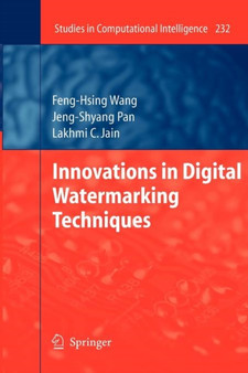 Innovations in Digital Watermarking Techniques : 232 by Feng-Hsing Wang - Paperback