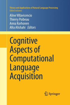 Cognitive Aspects of Computational Language Acquisition by Aline Villavicencio - Paperback