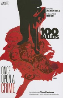 100 Bullets : Once Upon a Crime Volume 11
