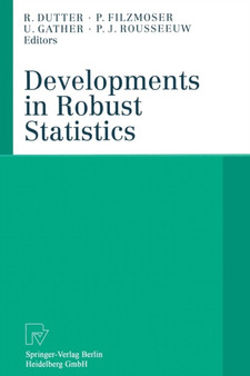 Developments in Robust Statistics : International Conference on Robust Statistics 2001 by Rudolf Dutter - Paperback