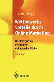 Wettbewerbsvorteile durch Online Marketing : Die strategischen Perspektiven elektronischer Markte by D. Tiedtke - Paperback