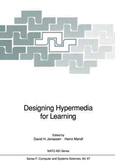 Designing Hypermedia for Learning : 67 by Sherwood Wang - Paperback