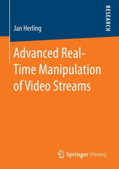 Advanced Real-Time Manipulation of Video Streams by Jan Herling - Paperback