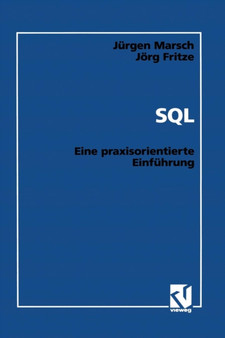 SQL : Eine praxisorientierte Einfuhrung by Jurgen Marsch - Paperback