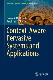 Context-Aware Pervasive Systems and Applications : 169 by Parikshit N. Mahalle - Hardback