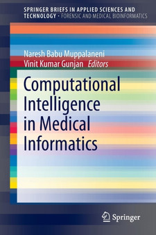 Computational Intelligence in Medical Informatics by Naresh Babu Muppalaneni - Paperback