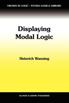 Displaying Modal Logic : 3 by Heinrich Wansing - Paperback
