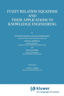 Fuzzy Relation Equations and Their Applications to Knowledge Engineering : 3 by Antonio Di Nola - Paperback