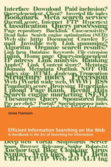 Efficient Information Searching on the Web : A Handbook in the Art of Searching for Information by Jonas Fransson - Paperback