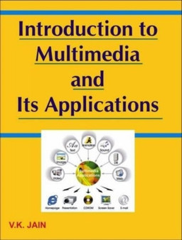 Introduction to Multimedia and Its Applications by V.K. Jain - Paperback