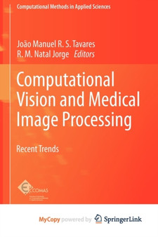 Computational Vision and Medical Image Processing : Recent Trends : 19 by Joao Tavares - Paperback