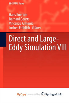 Direct and Large-Eddy Simulation VIII : 15 by Hans Kuerten - Paperback