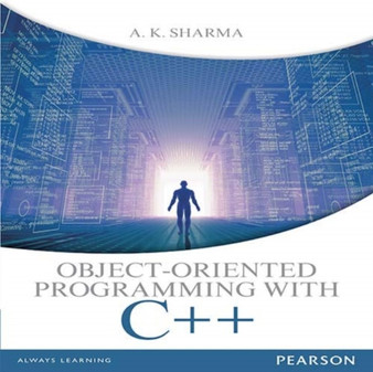 Object Oriented Programming with C++ by A.K. Sharma - Paperback