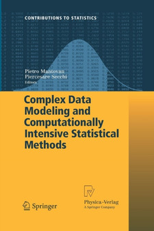 Complex Data Modeling and Computationally Intensive Statistical Methods by Pietro Mantovan - Paperback
