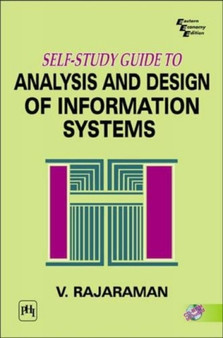 Self Study Guide to Analysis and Design of Information Systems by Rajaraman - Paperback