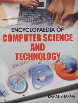 Encyclopaedia of Computer Science and Technology by Kamal Sharma - Hardback