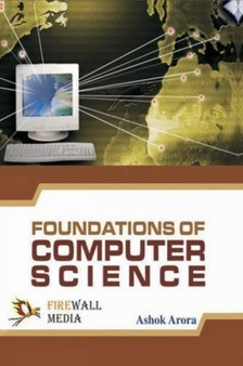 Foundations of Computer Science by Ashok Arora - Paperback