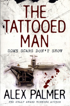 The Tattooed Man : Some Scars Don't Show