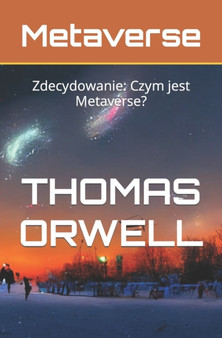 Metaverse : Zdecydowanie: Czym jest Metaverse? by Ronan Wielewski Botelho - Paperback