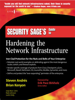 Security Sage's Guide to Hardening the Network Infrastructure by Steven Andres - Paperback