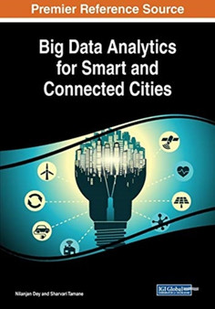 Big Data Analytics for Smart and Connected Cities by Nilanjan Dey - Paperback
