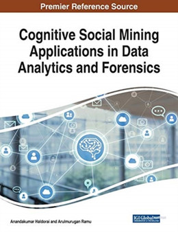 Cognitive Social Mining Applications in Data Analytics and Forensics by Anandakumar Haldorai - Paperback