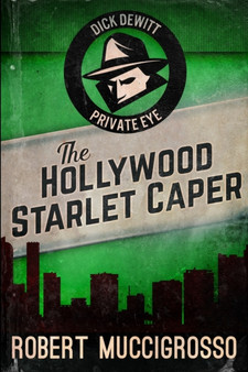The Hollywood Starlet Caper : Large Print Edition