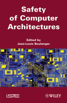 Safety of Computer Architectures by Jean-Louis Boulanger - Hardback