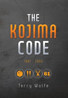 The Kojima Code by Terry Wolfe - Hardback