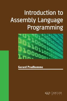 Introduction to Assembly Language Programming by Gerard Prudhomme - Hardback