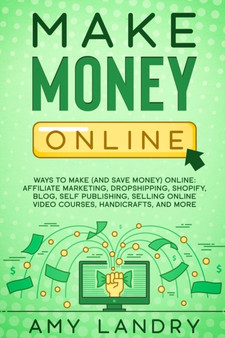 Make Money Online by Amy Landry - Paperback