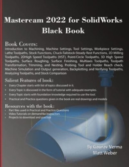 Mastercam 2022 for SolidWorks Black Book by Gaurav Verma - Paperback