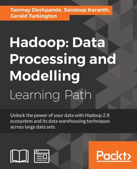 Hadoop: Data Processing and Modelling by Garry Turkington - Paperback