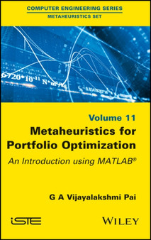 Metaheuristics for Portfolio Optimization : An Introduction using MATLAB by G.A. Vijayalakshmi Pai - Hardback