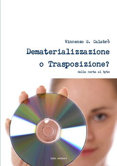 Dematerializzazione O Trasposizione? by Vincenzo G. Calabro' - Paperback