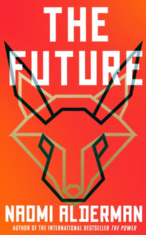 The Future by Naomi Alderman - Paperback